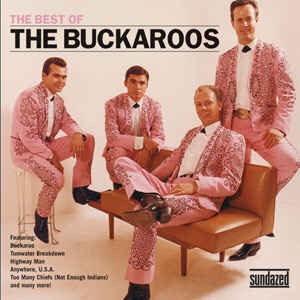 Buckaroos ,The - The Best Of